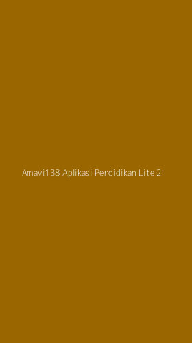 Tampilan Antarmuka Aplikasi Amavi138 Aplikasi Pendidikan Lite - 2