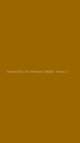 Tampilan Antarmuka Aplikasi Amazon303 Link Alternatif Sbobet Terbaru - 1