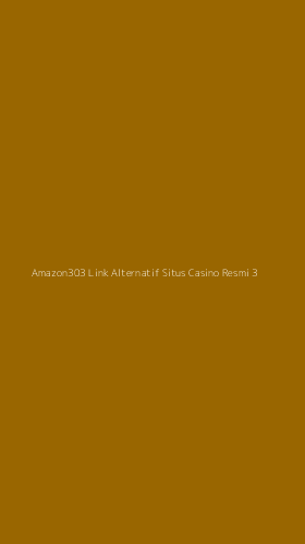 Tampilan Antarmuka Aplikasi Amazon303 Link Alternatif Situs Casino Resmi - 3