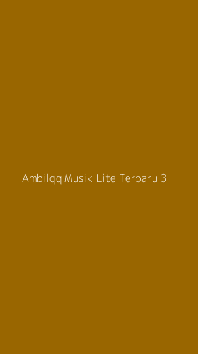 Tampilan Antarmuka Aplikasi Ambilqq Musik Lite Terbaru - 3