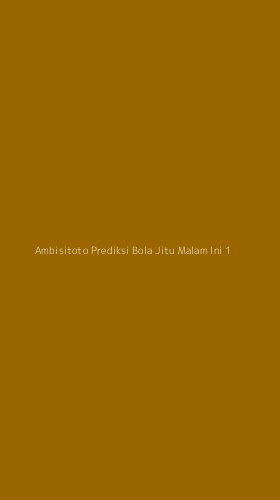 Tampilan Antarmuka Aplikasi Ambisitoto Prediksi Bola Jitu Malam Ini - 1