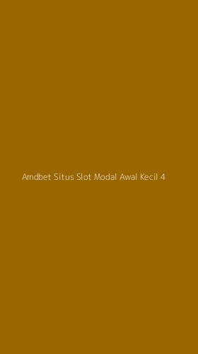 Tampilan Antarmuka Aplikasi Amdbet Situs Slot Modal Awal Kecil - 4