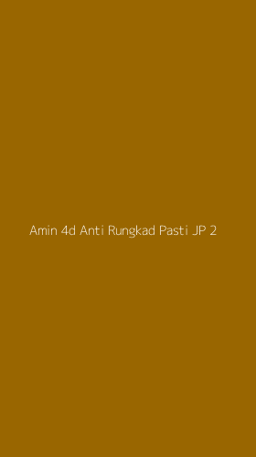 Tampilan Antarmuka Aplikasi Amin 4d Anti Rungkad Pasti Jp - 2