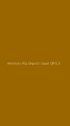 Tampilan Antarmuka Aplikasi Amintoto Rtp Deposit Cepat Qris - 3