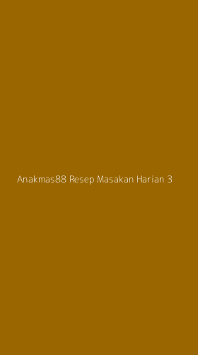 Tampilan Antarmuka Aplikasi Anakmas88 Resep Masakan Harian - 3