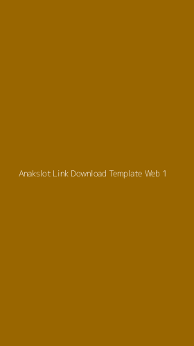 Tampilan Antarmuka Aplikasi Anakslot Link Download Template Web - 1