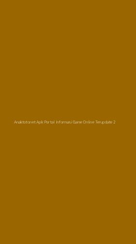 Tampilan Antarmuka Aplikasi Anaktotonet Apk Portal Informasi Game Online Terupdate - 2