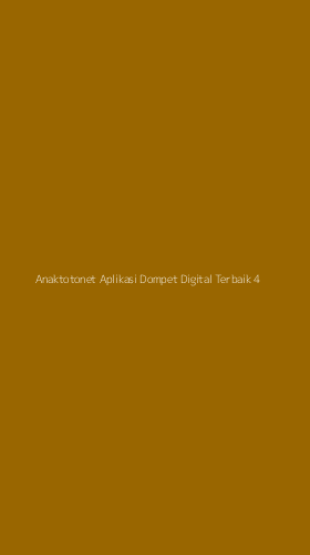 Tampilan Antarmuka Aplikasi Anaktotonet Aplikasi Dompet Digital Terbaik - 4