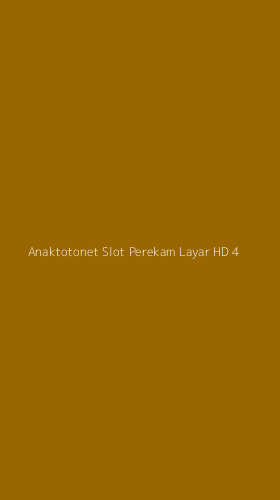 Tampilan Antarmuka Aplikasi Anaktotonet Slot Perekam Layar Hd - 4