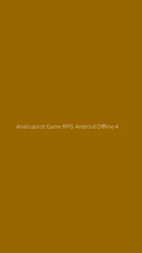 Tampilan Antarmuka Aplikasi Analisaslot Game Rpg Android Offline - 4