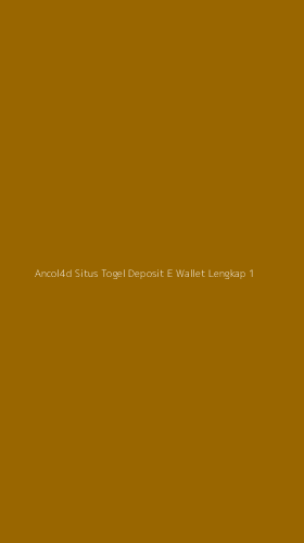 Tampilan Antarmuka Aplikasi Ancol4d Situs Togel Deposit E Wallet Lengkap - 1