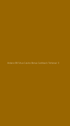 Tampilan Antarmuka Aplikasi Andara 99 Situs Casino Bonus Cashback Terbesar - 3