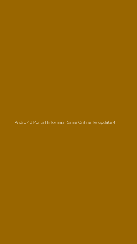 Tampilan Antarmuka Aplikasi Andro 4d Portal Informasi Game Online Terupdate - 4