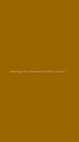 Tampilan Antarmuka Aplikasi Anekatogel Situs Rekomendasi Pilihan Terbaik - 2