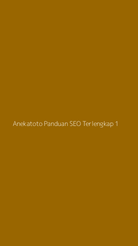 Tampilan Antarmuka Aplikasi Anekatoto Panduan Seo Terlengkap - 1