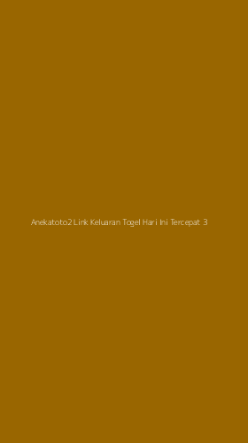 Tampilan Antarmuka Aplikasi Anekatoto2 Link Keluaran Togel Hari Ini Tercepat - 3