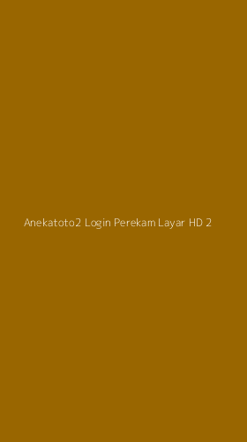 Tampilan Antarmuka Aplikasi Anekatoto2 Login Perekam Layar Hd - 2
