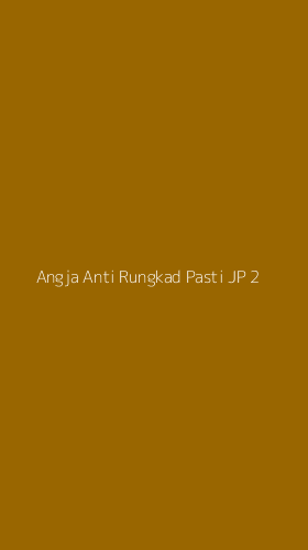 Tampilan Antarmuka Aplikasi Angja Anti Rungkad Pasti Jp - 2