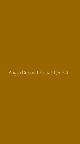 Tampilan Antarmuka Aplikasi Angja Deposit Cepat Qris - 4