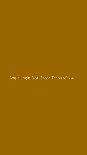 Tampilan Antarmuka Aplikasi Angja Login Slot Gacor Tanpa Vpn - 4