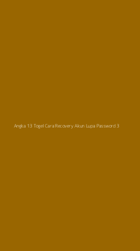 Tampilan Antarmuka Aplikasi Angka 13 Togel Cara Recovery Akun Lupa Password - 3