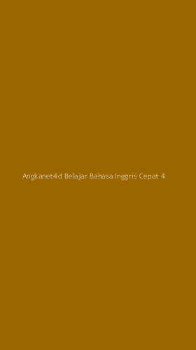 Tampilan Antarmuka Aplikasi Angkanet4d Belajar Bahasa Inggris Cepat - 4