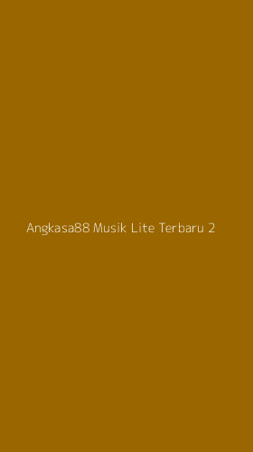 Tampilan Antarmuka Aplikasi Angkasa88 Musik Lite Terbaru - 2