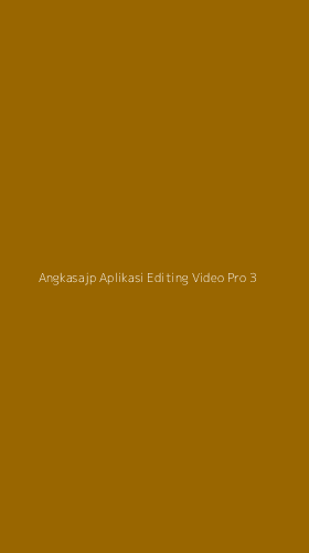 Tampilan Antarmuka Aplikasi Angkasajp Aplikasi Editing Video Pro - 3