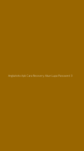 Tampilan Antarmuka Aplikasi Angkatoto Apk Cara Recovery Akun Lupa Password - 3