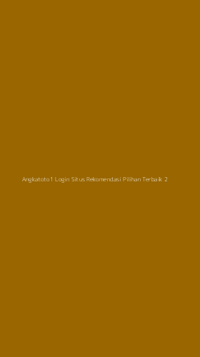 Tampilan Antarmuka Aplikasi Angkatoto1 Login Situs Rekomendasi Pilihan Terbaik - 2