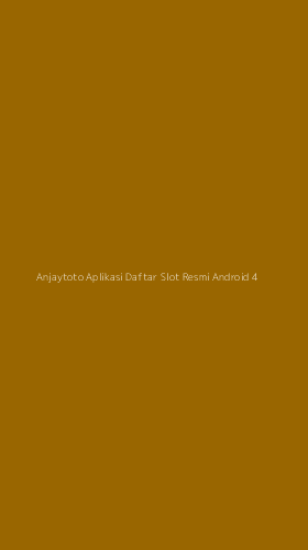 Tampilan Antarmuka Aplikasi Anjaytoto Aplikasi Daftar Slot Resmi Android - 4