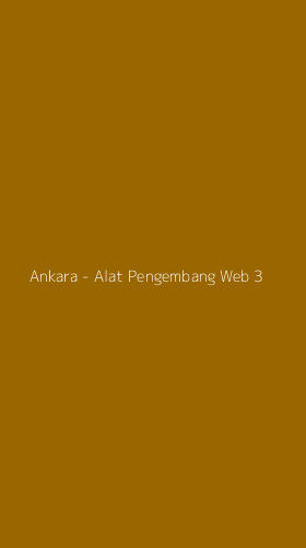 Tampilan Antarmuka Aplikasi Ankara - Alat Pengembang Web - 3