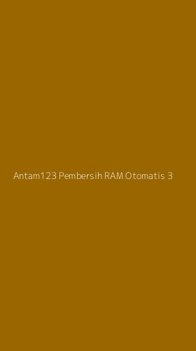 Tampilan Antarmuka Aplikasi Antam123 Pembersih Ram Otomatis - 3