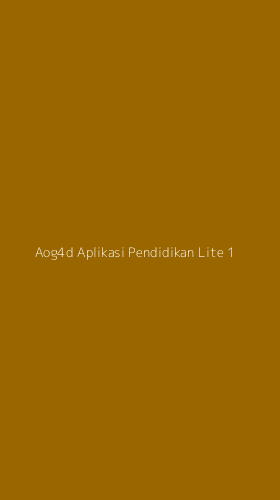 Tampilan Antarmuka Aplikasi Aog4d Aplikasi Pendidikan Lite - 1