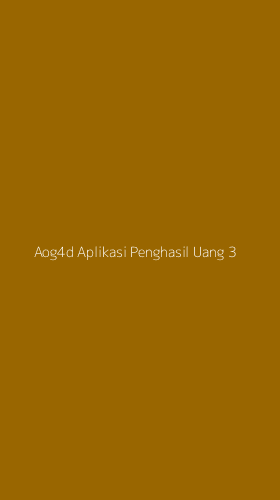 Tampilan Antarmuka Aplikasi Aog4d Aplikasi Penghasil Uang - 3