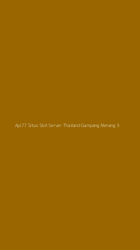 Tampilan Antarmuka Aplikasi Api77 Situs Slot Server Thailand Gampang Menang - 3