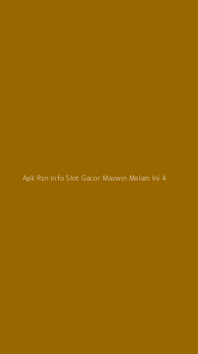 Tampilan Antarmuka Aplikasi Apk Rsn Info Slot Gacor Maxwin Malam Ini - 4