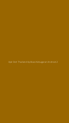 Tampilan Antarmuka Aplikasi Apk Slot Thailand Aplikasi Kebugaran Android - 2