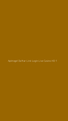 Tampilan Antarmuka Aplikasi Apktogel Daftar Link Login Live Casino Hd - 1