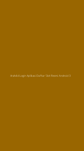 Tampilan Antarmuka Aplikasi Arah4d Login Aplikasi Daftar Slot Resmi Android - 3