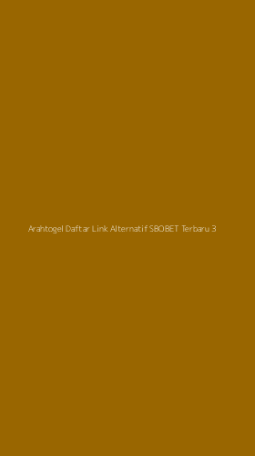 Tampilan Antarmuka Aplikasi Arahtogel Daftar Link Alternatif Sbobet Terbaru - 3