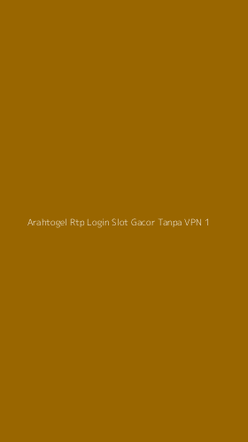 Tampilan Antarmuka Aplikasi Arahtogel Rtp Login Slot Gacor Tanpa Vpn - 1