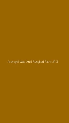 Tampilan Antarmuka Aplikasi Aratogel Wap Anti Rungkad Pasti Jp - 3