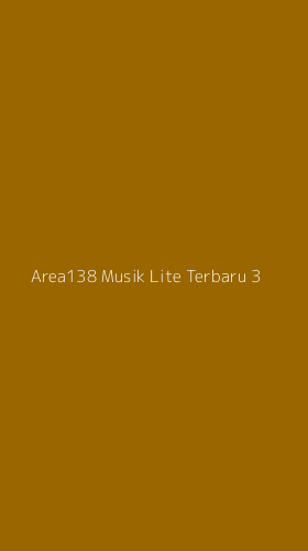 Tampilan Antarmuka Aplikasi Area138 Musik Lite Terbaru - 3