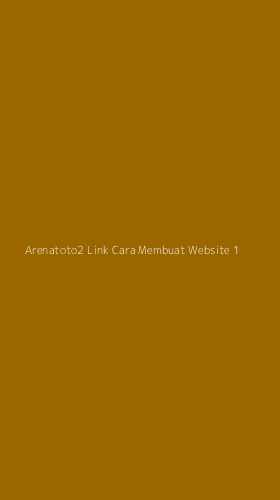 Tampilan Antarmuka Aplikasi Arenatoto2 Link Cara Membuat Website - 1