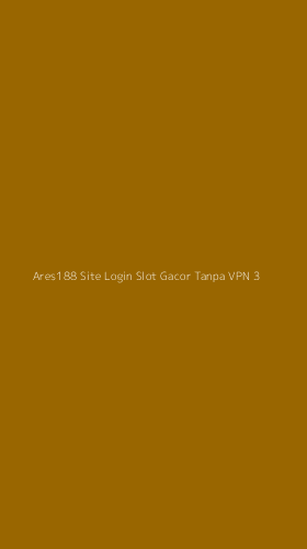 Tampilan Antarmuka Aplikasi Ares188 Site Login Slot Gacor Tanpa Vpn - 3