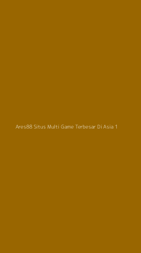 Tampilan Antarmuka Aplikasi Ares88 Situs Multi Game Terbesar Di Asia - 1