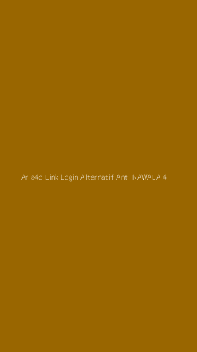 Tampilan Antarmuka Aplikasi Aria4d Link Login Alternatif Anti Nawala - 4