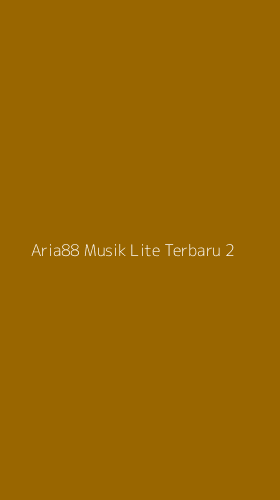 Tampilan Antarmuka Aplikasi Aria88 Musik Lite Terbaru - 2