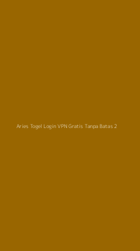 Tampilan Antarmuka Aplikasi Aries Togel Login Vpn Gratis Tanpa Batas - 2
